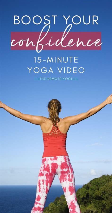Yoga For A Confidence Boost 15 Minute Video Yoga Poses For Beginners Yoga Poses Yoga Videos