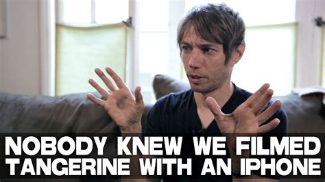 no one knew we filmed tangerine with an iphone until after its sundance premiere by sean baker