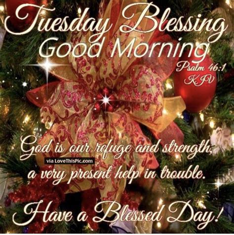 Tuesday Blessings | Morning blessings, Good night blessings, Christmas ...