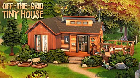 Luxurious Off The Grid Tiny House 🌳 The Sims 4 Speed Build Youtube