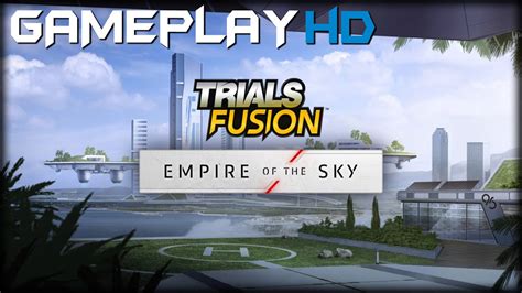 Trials Fusion Empire Of The Sky Gameplay Pc Hd Youtube