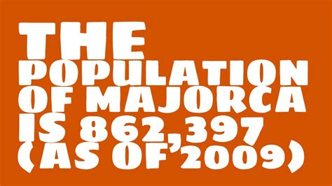What Is The Population Of Majorca Youtube
