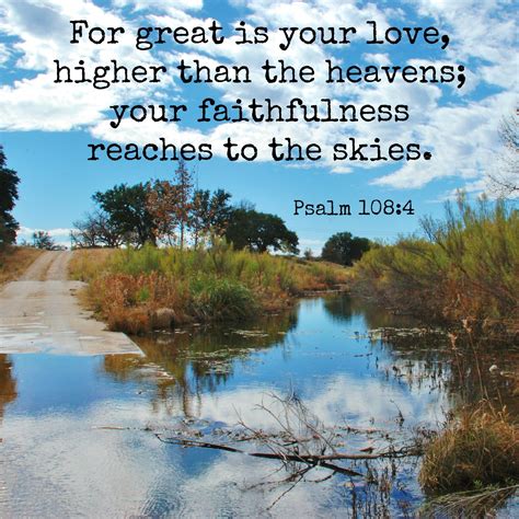 Psalm 108 4 Great Is Your Love Higher Than The Heavens Huntandhost