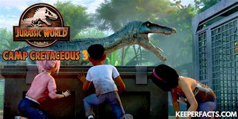 Camp Cretaceous Season 3 Release Date Cast Episodes Storyline