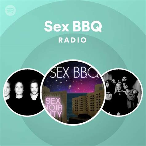 Sex Bbq Radio Spotify Playlist