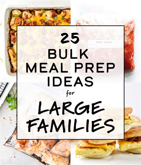 25 Bulk Meal Prep Ideas For Large Families Project Meal Plan