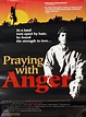 Praying with Anger - Película 1992 - Cine.com