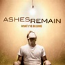 Ashes Remain – End of Me Lyrics | Genius Lyrics