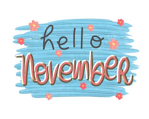 Hello November Text Design November November Lettering Hello