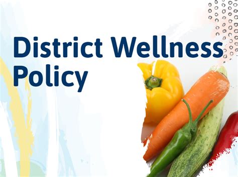 Food And Nutrition Services District Wellness Policy