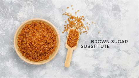 5 Best Substitutes For Brown Sugar Updated 2023