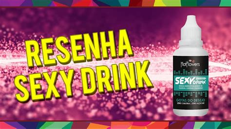 Resenha Sexy Drink Youtube