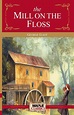 The Mill on the Floss by George Eliot - Classical CarouselClassical ...
