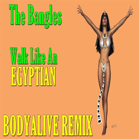 The Bangles Walk Like An Egyptian Bodyalive Multitracks Remix Deejay Bodyalive