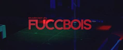 Watch Cinemalaya 2019 Entry Fuccbois Trailer And Poster Reel Advice
