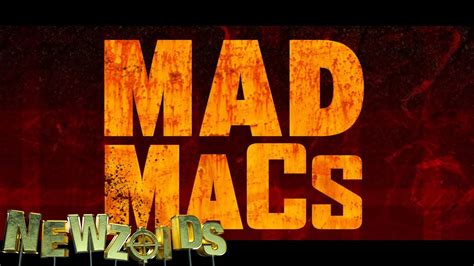 Mad Macs Newzoids Youtube