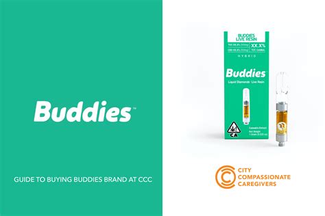 Buddies Brand Guide Live Resin Vapes Concentrates Topicals And Thc Softgels At Ccc