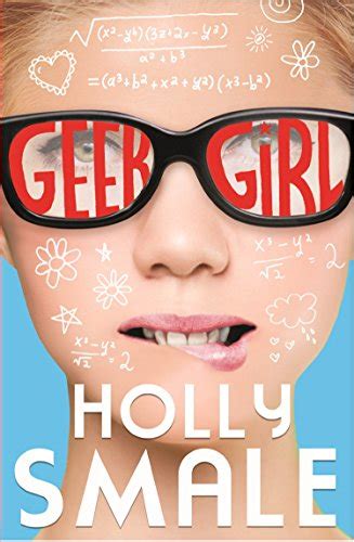 Geek Girl Geek Girl Book 1 Uk Holly Smale Books