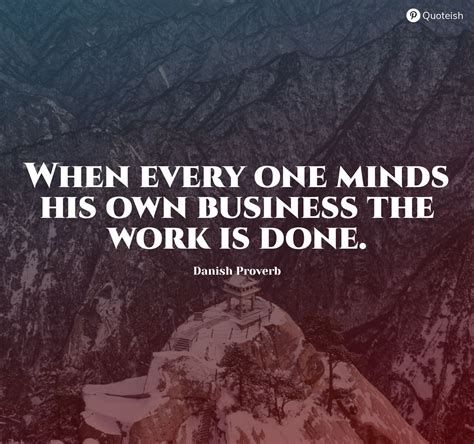 33 Excellent Minding Your Own Business Quotes And Status Quoteish
