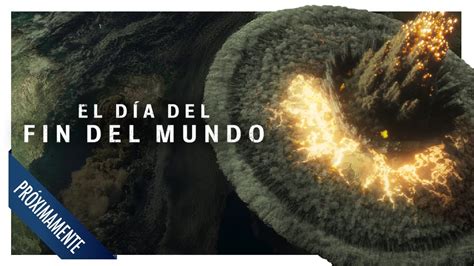 El Día Del Fin Del Mundo I Trailer Oficial Hd 2020 Youtube
