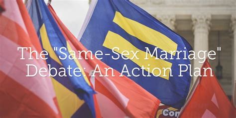 The Same Sex Marriage Debate An Action Plan True