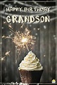 The Best Original Birthday Wishes for your Grandson