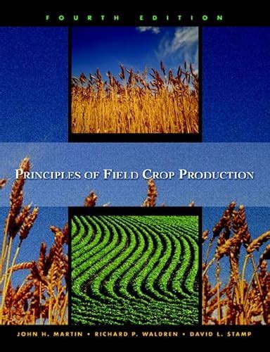 Principles Of Field Crop Product By Martin John Leonard Deceased