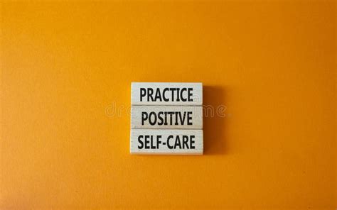 Practice Positive Self Care Symbol Concept Words Practice Positive