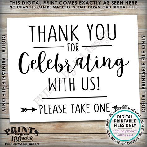 Thank You For Celebrating With Us Sign Please Take One Favors Sign