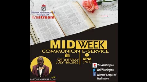 Midweek Communion Service 07 08 2020 Winners Chapel Washington