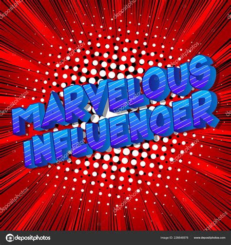 Marvelous Influencer Vector Illustrated Comic Book Style Phrase