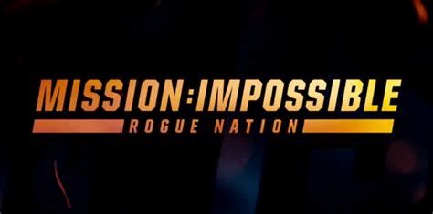 Mission Impossible Rogue Nation 2015 — Art Of The Title