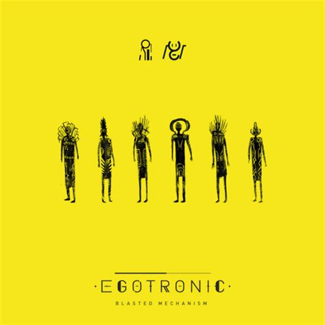 Egotronic Album By Blasted Mechanism Spotify