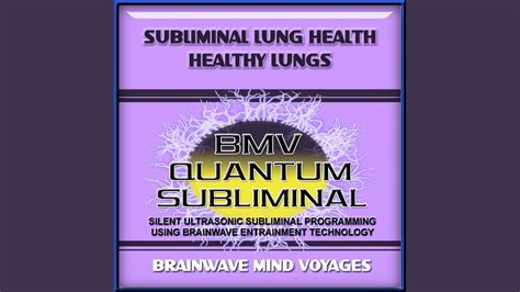 Subliminal Lung Health Healthy Lungs Silent Ultrasonic Track YouTube