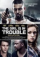Filme - The Girl Is in Trouble - 2015