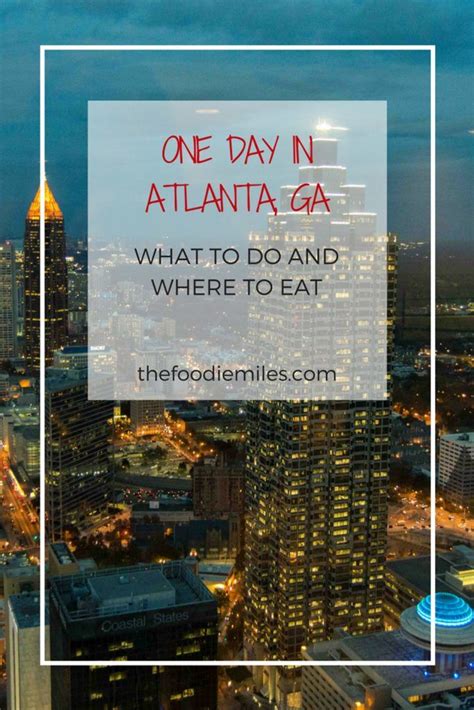 Your 24/7 directory & community. The Best You Can Do with 24 Hours in Atlanta | That's What ...