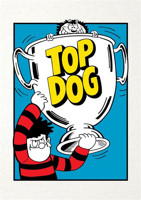 Top Dog Trophy Dennis The Menace Card Paper Tiger
