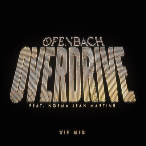 ‎overdrive Feat Norma Jean Martine Vip Mix Single Album By