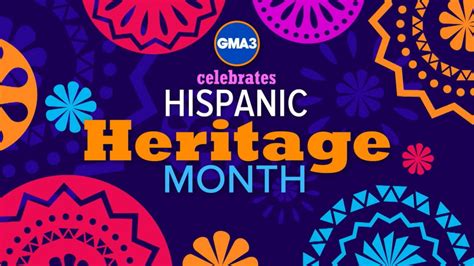 National Hispanic Heritage Month Begins Today Good Morning America