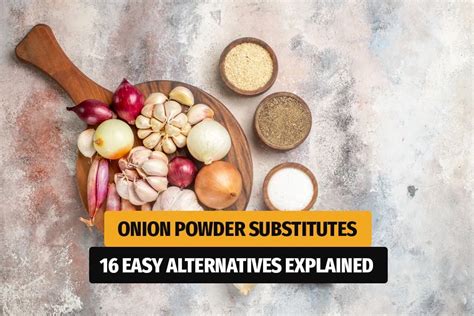 What Can You Substitute Onion Powder With 16 Alternatives