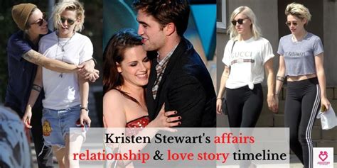 Kristen Stewarts Affairs Relationship And Love Story Timeline