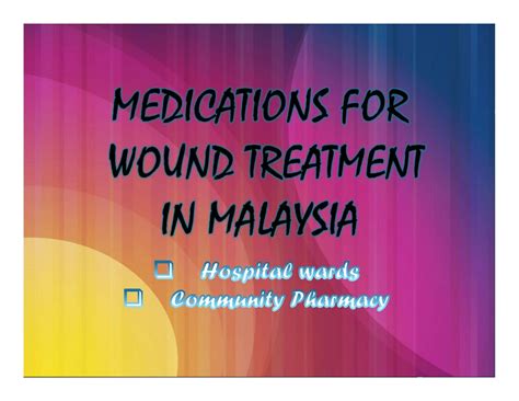 Wound Dressing And Wound Care By Farah Atiqah Flipsnack