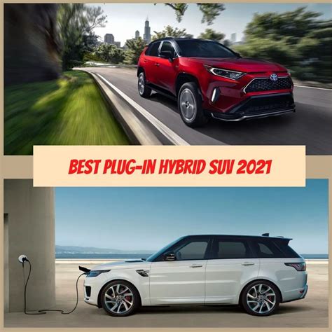 12 Best Phev Suv 2021 Most Anticipated Plug In Hybrid Electric