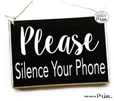 8x6 Please Silence Your Phone Custom Wood Sign Refrain From Etsy
