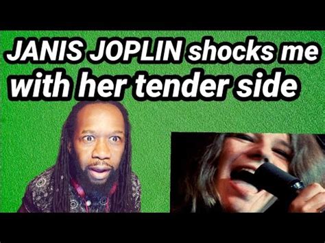 I Didn T Know Janis Joplin Me And Bobby Mcgee Reaction Youtube