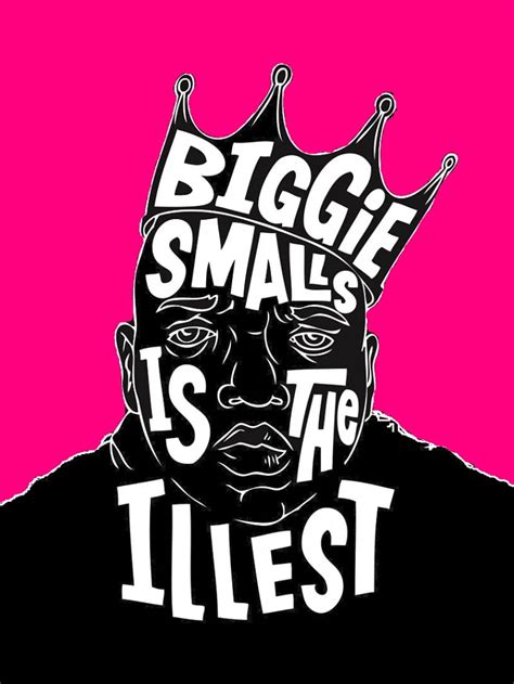 Biggie Smalls Is The Illest For Phones And Tablets For Your Mobile And Tablet Explore Biggie