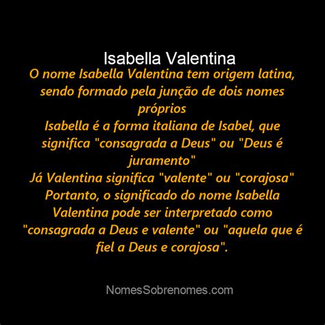 Qual O Significado Do Nome Isabella Valentina