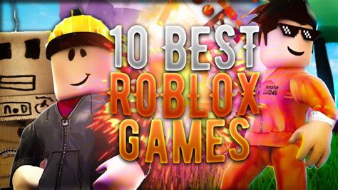 You Must Play This Roblox Game The 10 Best Roblox Games Youtube
