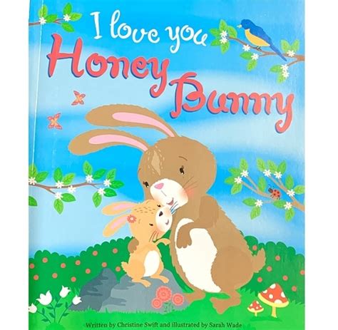 I Love You Honey Bunny Driftwood Books