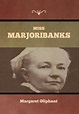 Miss Marjoribanks by Oliphant Margaret Oliphant (English) Hardcover ...